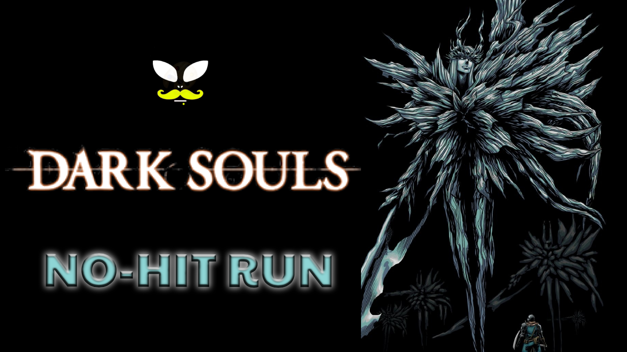 DARK SOULS 1 - No-Hit Run